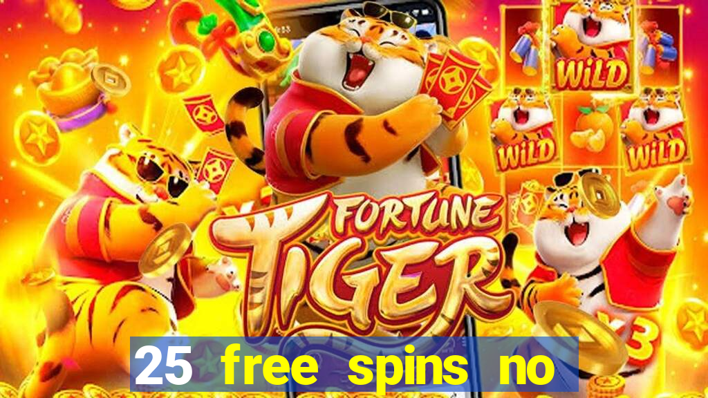 25 free spins no deposit casino australia