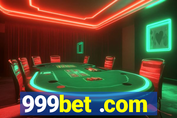 999bet .com