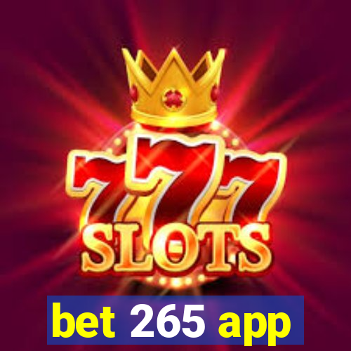 bet 265 app