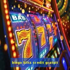 bingo blitz credit gratuit