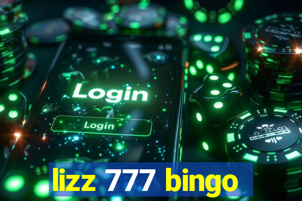 lizz 777 bingo