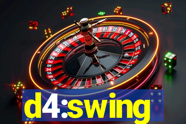 d4:swing