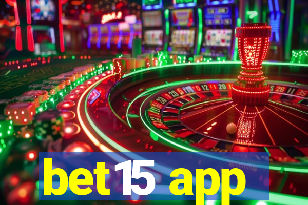 bet15 app