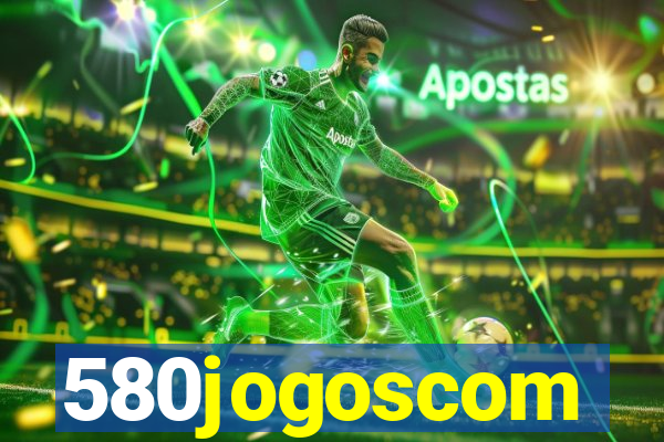 580jogoscom