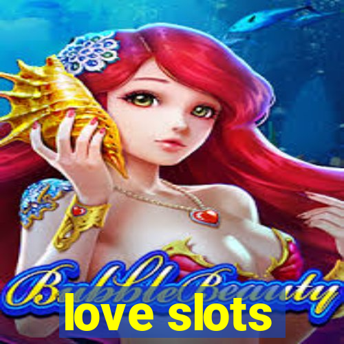 love slots