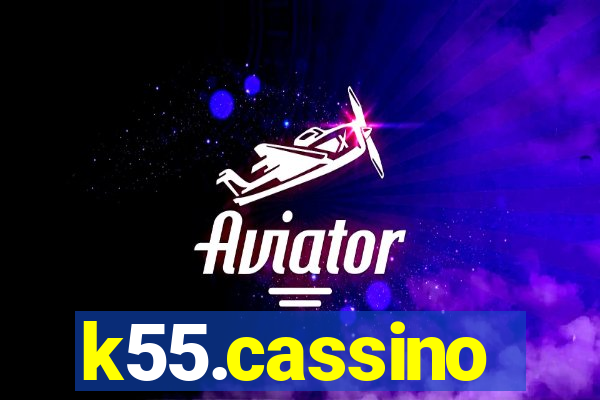 k55.cassino