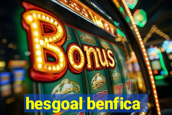 hesgoal benfica