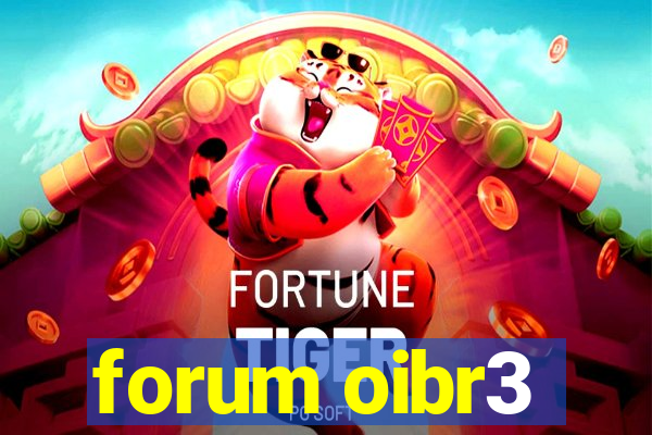 forum oibr3