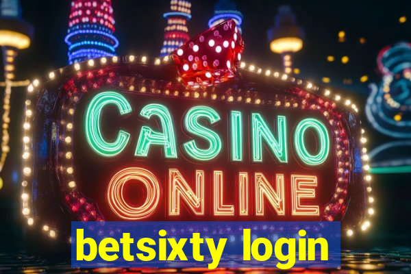 betsixty login