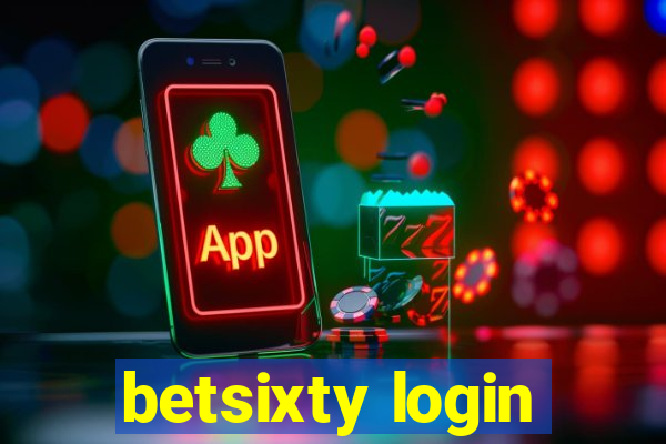 betsixty login