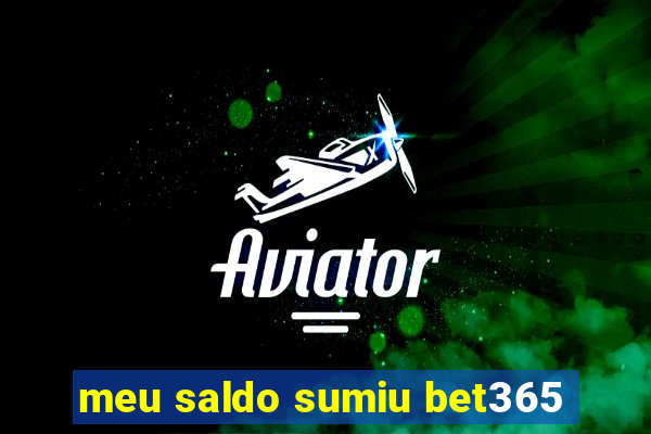 meu saldo sumiu bet365