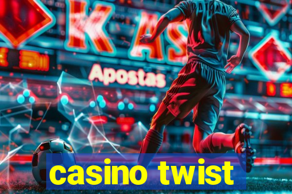 casino twist