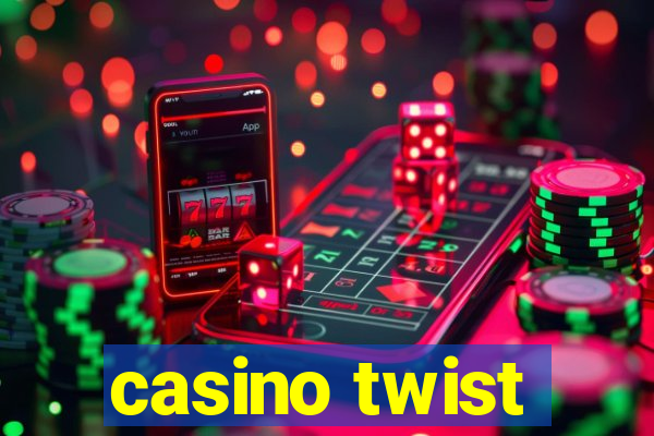 casino twist