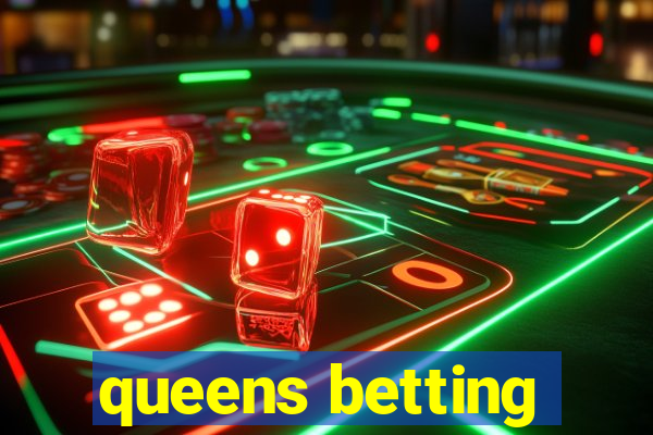 queens betting