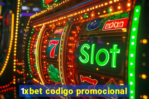 1xbet codigo promocional