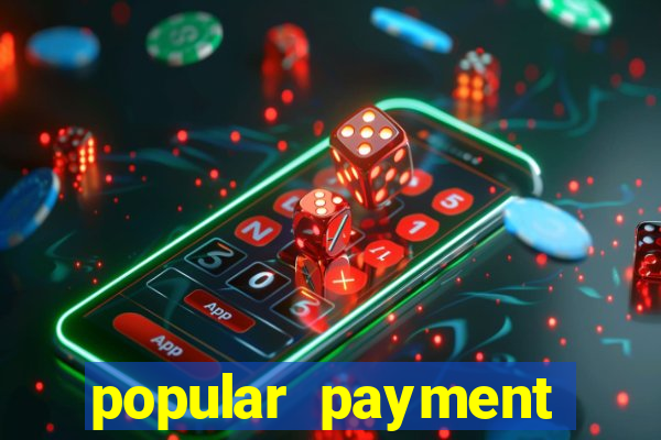 popular payment methods online casinos