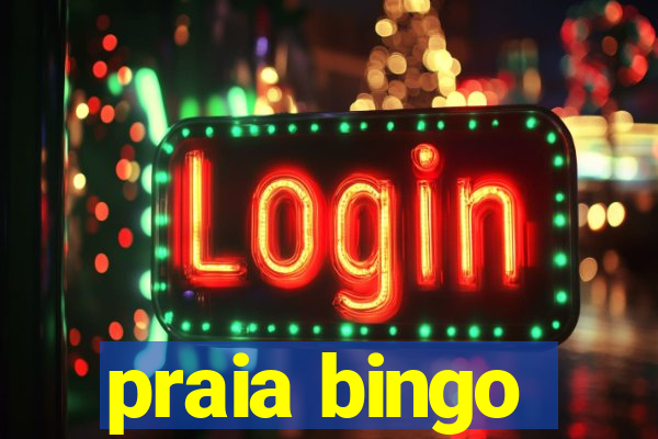 praia bingo