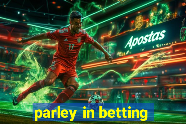 parley in betting