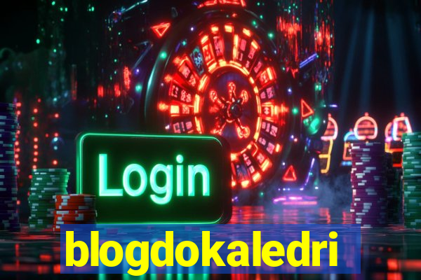 blogdokaledri