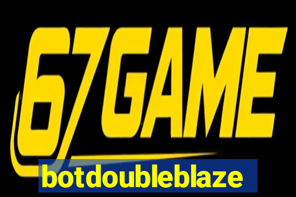 botdoubleblaze