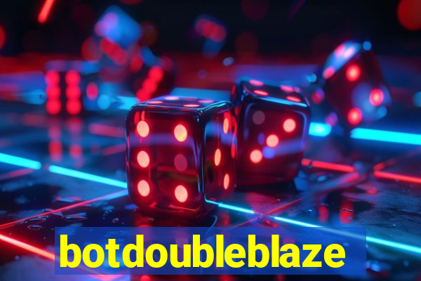 botdoubleblaze