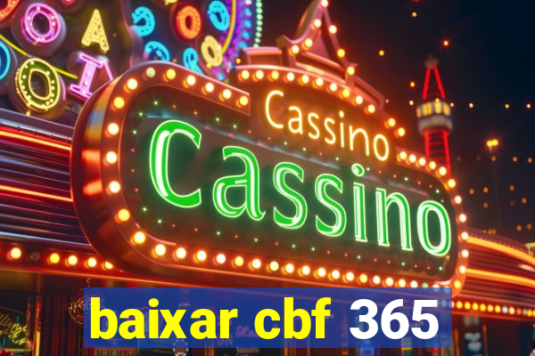 baixar cbf 365