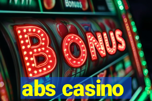 abs casino