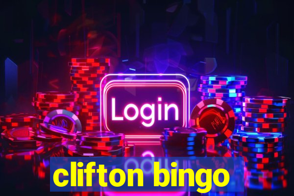 clifton bingo