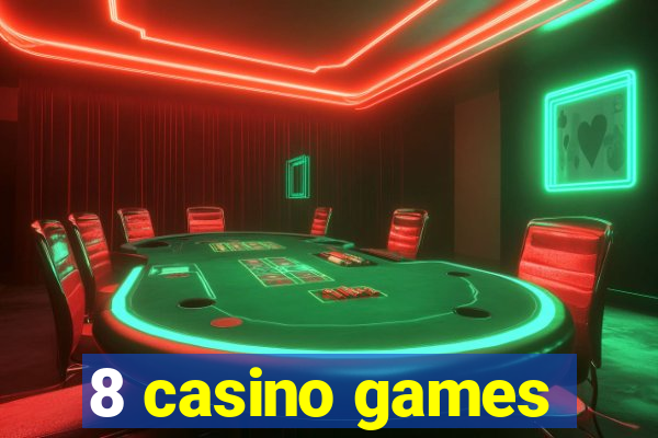 8 casino games