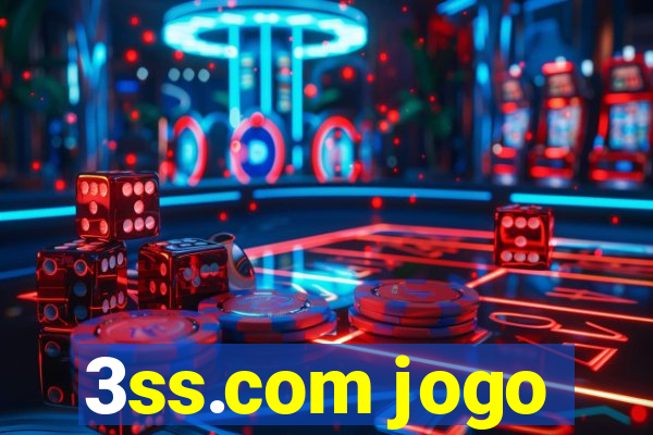 3ss.com jogo