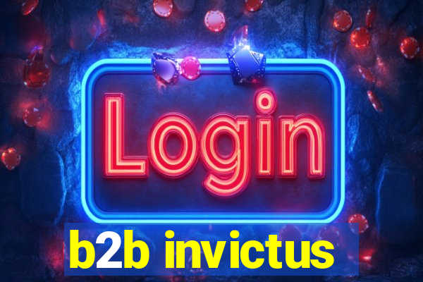 b2b invictus