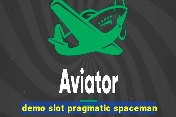 demo slot pragmatic spaceman