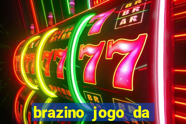 brazino jogo da galera significado