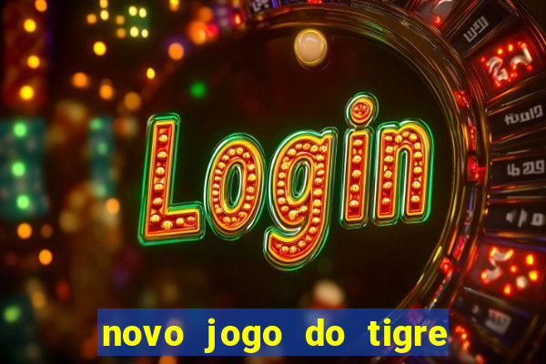 novo jogo do tigre da revenge