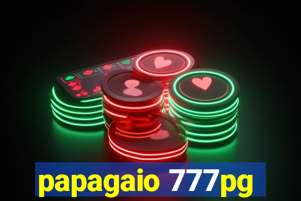 papagaio 777pg