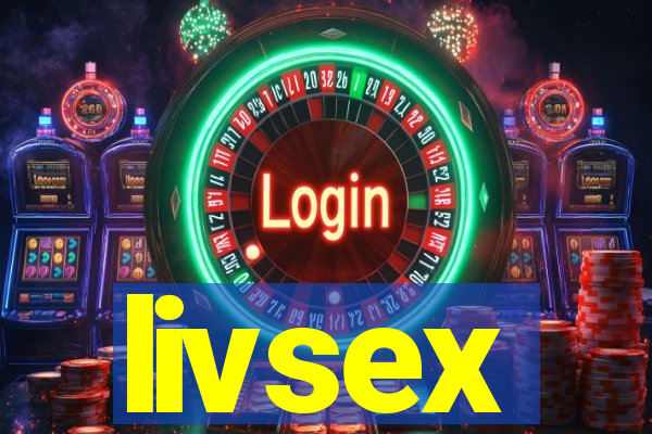 livsex