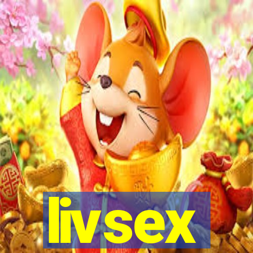 livsex