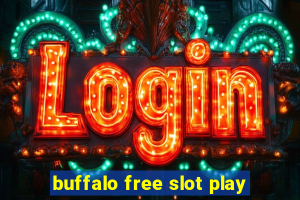 buffalo free slot play