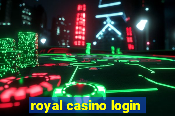 royal casino login