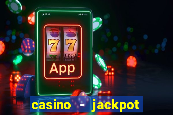 casino - jackpot hot game