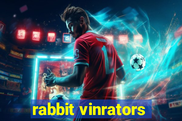 rabbit vinrators