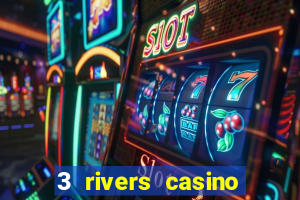 3 rivers casino florence or