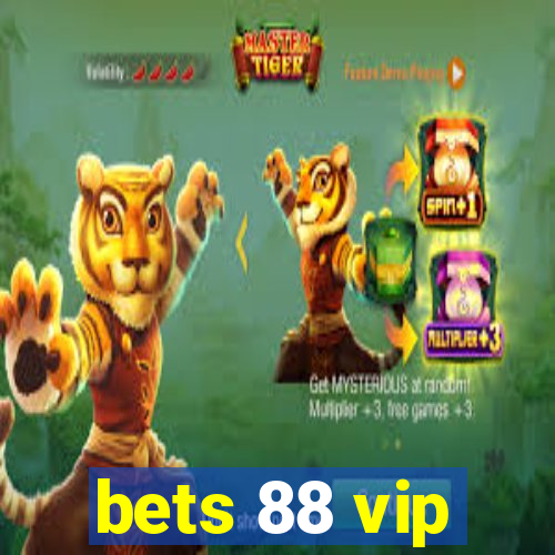 bets 88 vip