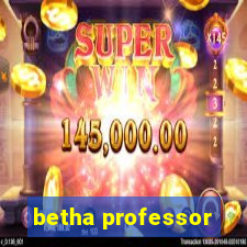 betha professor