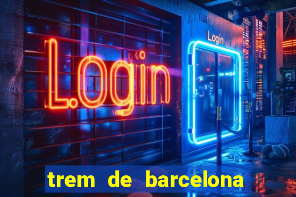 trem de barcelona a paris