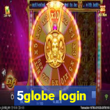 5globe login