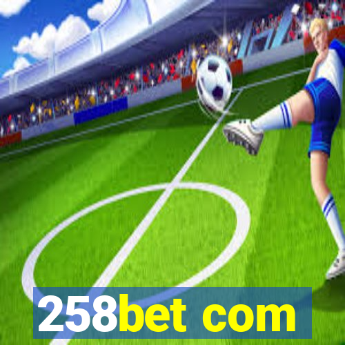 258bet com