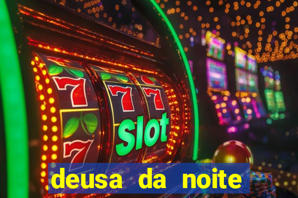 deusa da noite celta deusa da