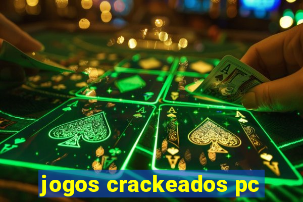 jogos crackeados pc