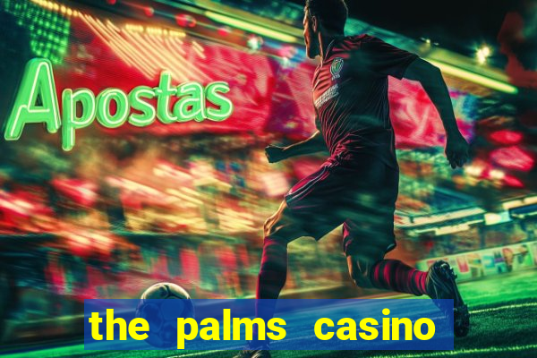 the palms casino las vegas hotel